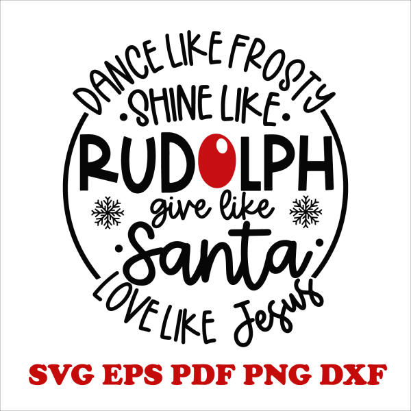Dance Like Frosty Shine Like Rudolph Svg Free Amazon Shopping 2023