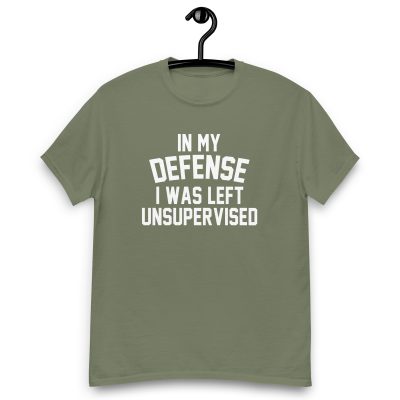 In My Defense I Was Left Unsupervised T-shirt Amazon Shopping 2023