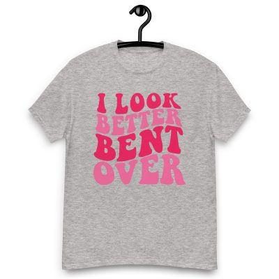 I Look Better Bent T-shirt Amazon Shopping 2023